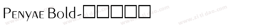 Penyae Bold字体转换